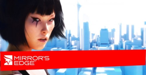 Mirror`s Edge -   -   action/adventure